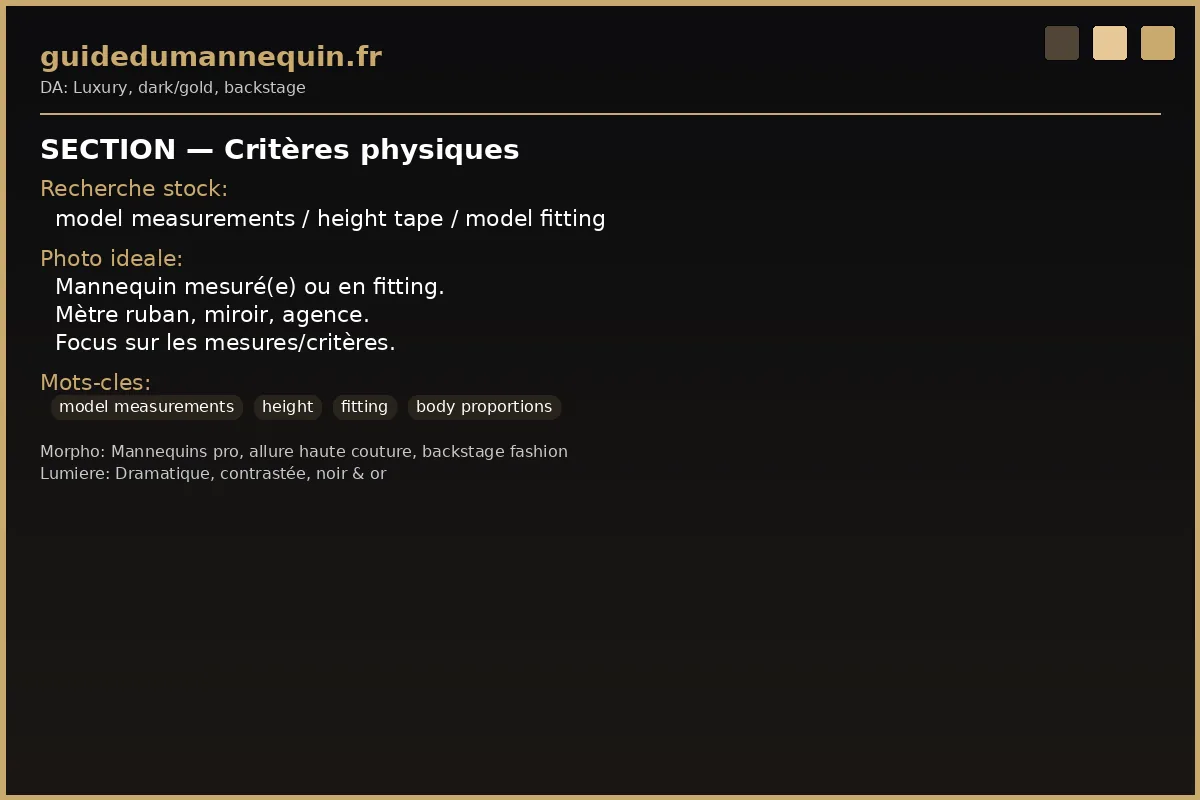 Critères physiques pour devenir mannequin — mensurations